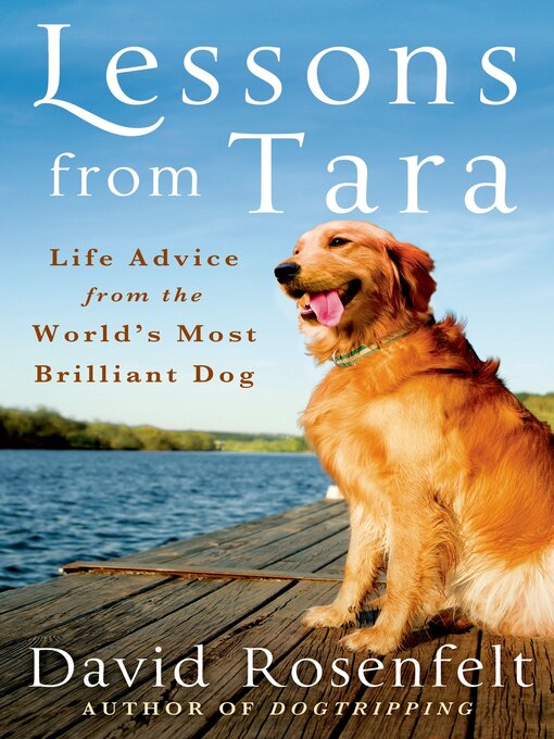 Title details for Lessons from Tara by David Rosenfelt - Wait list